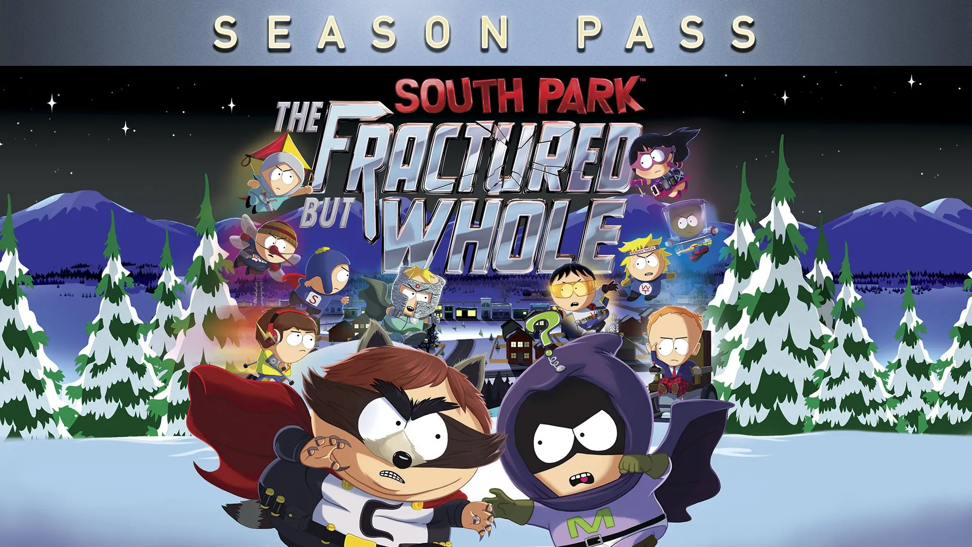 South Park™: The Fractured but Whole™ - SEASON PASS