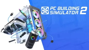 PC Building Simulator 2