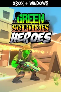 Green Soldiers Heroes (Xbox + Windows)