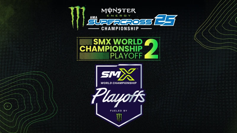 Monster Energy Supercross 25 - SMX World Championship Playoff 2