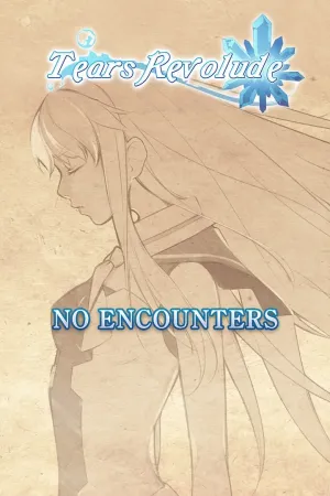 No Encounters - Tears Revolude