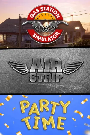 Gas Station Simulator, Airstrip DLC and Party Time DLC Bundle
