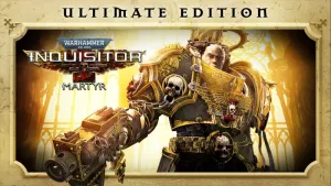 Warhammer 40,000: Inquisitor - Martyr Ultimate Edition