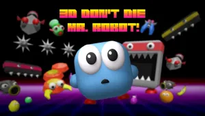 3D Don't Die Mr. Robot