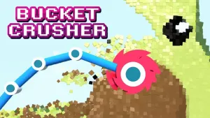 BucketCrusher
