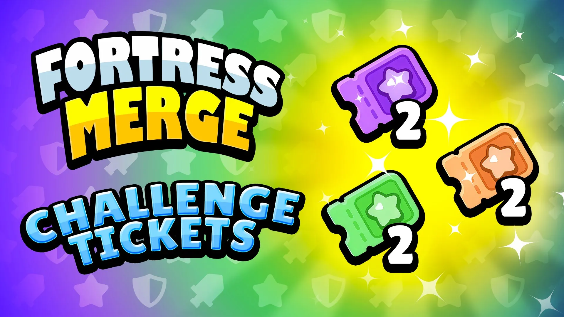 Fortress Merge: Challenge Tickets