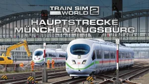 Train Sim World® 4 Compatible: Hauptstrecke Munchen - Augsburg