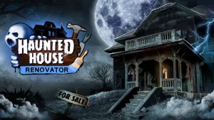 Haunted House Renovator
