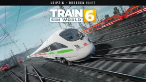 Train Sim World® 6: Bahnstrecke Leipzig - Dresden