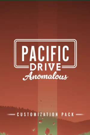 Pacific Drive: Anomalous Customization Pack