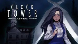 Clock Tower: Rewind