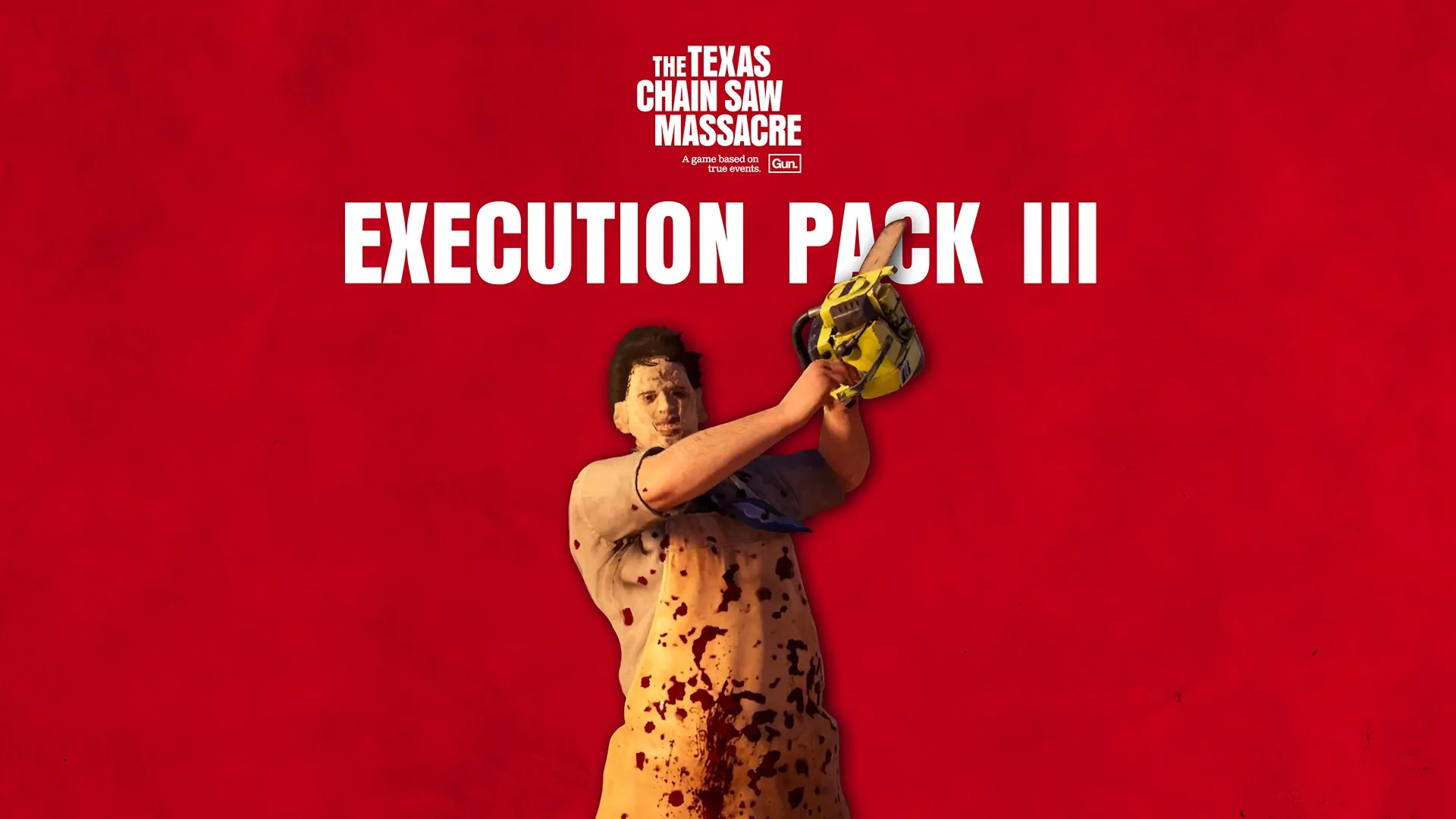The Texas Chain Saw Massacre - Execution Pack 3