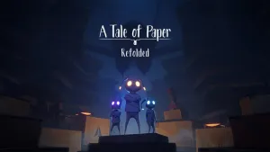 A Tale of Paper: Refolded