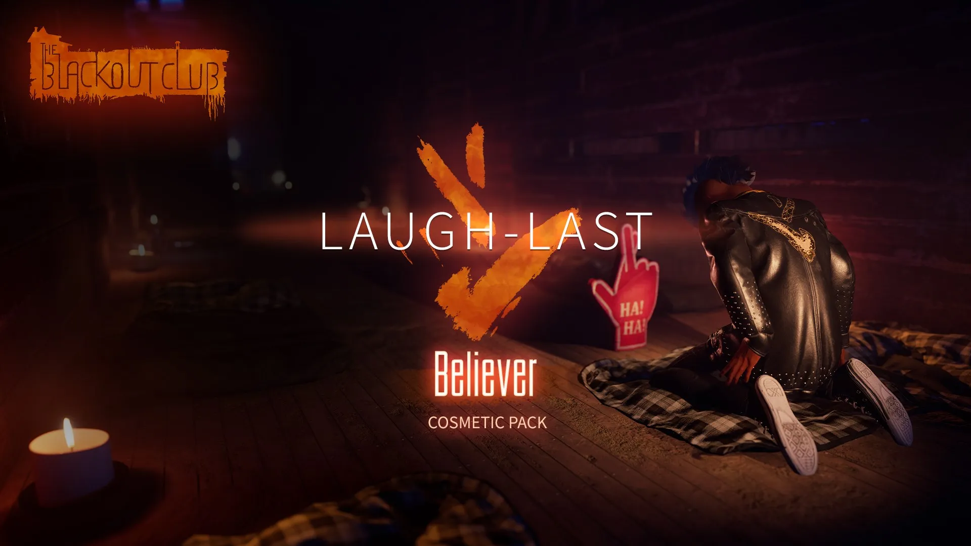 The Blackout Club: LAUGH-LAST Pack