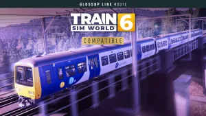 Train Sim World® 6: Glossop Line: Manchester - Hadfield & Glossop