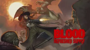 Blood: Refreshed Supply