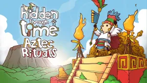 Hidden Through Time - Aztec Rituals
