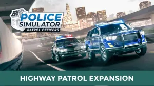 Police Simulator: Patrol Officers: Highway Patrol Expansion