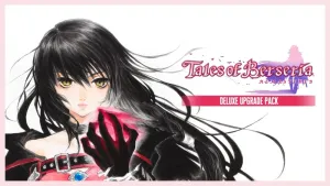 Tales of Berseria Remastered - Deluxe Upgrade Pack
