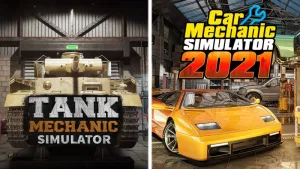 Car Mechanic Simulator 2021 & Tank Mechanic Simulator