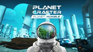 The Planet Crafter - Planet Humble