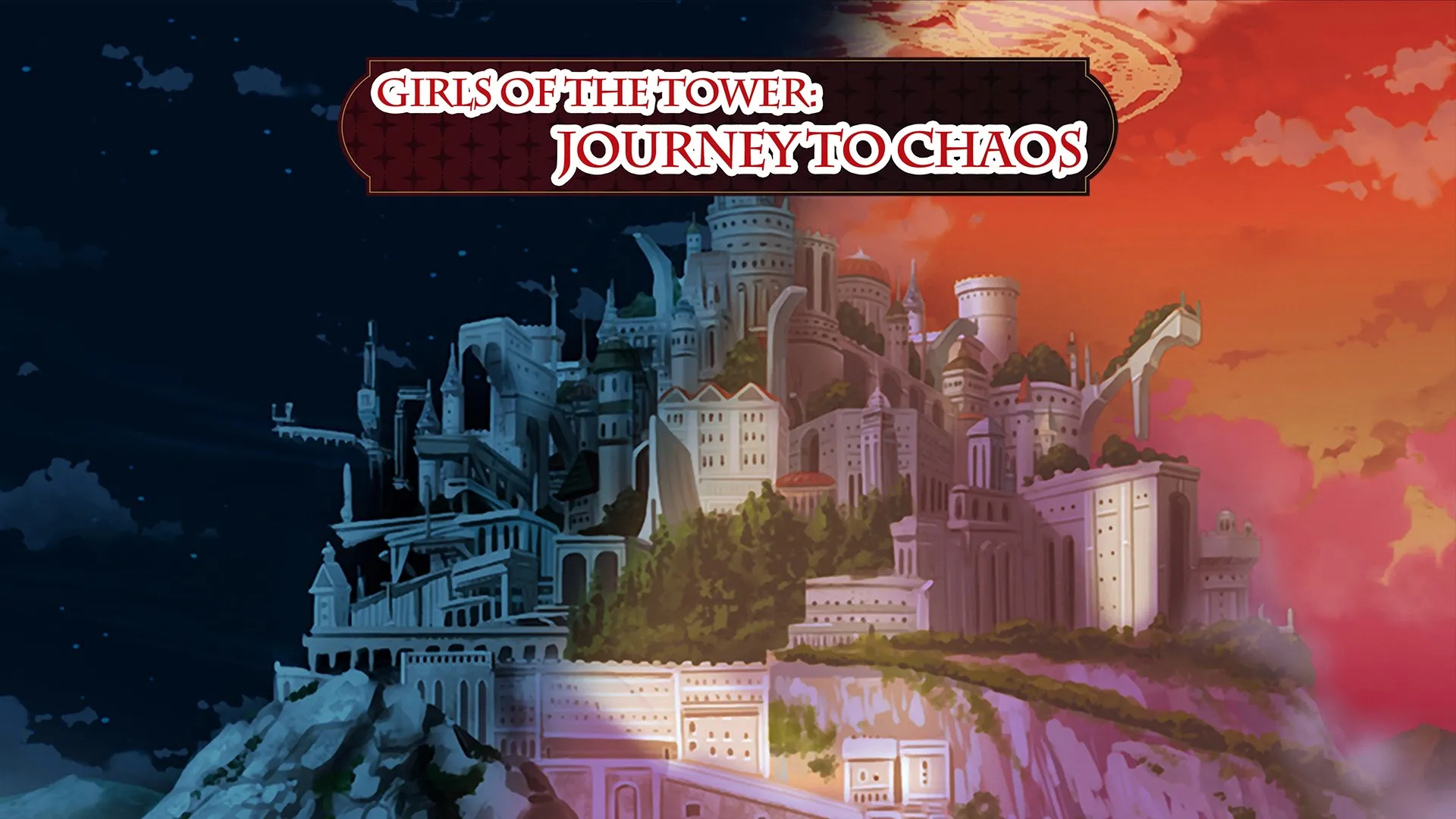 Girls of the Tower: Journey To Chaos