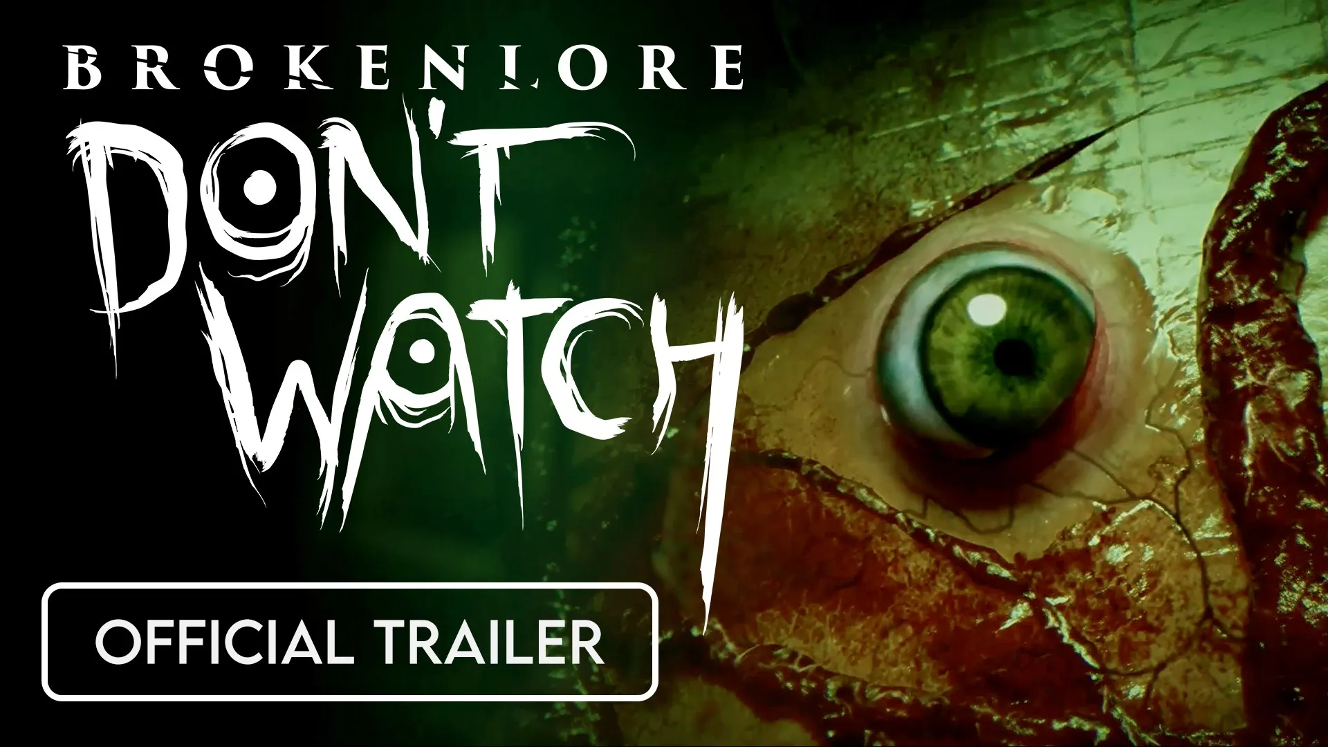 BrokenLore: DON'T WATCH — трейлер