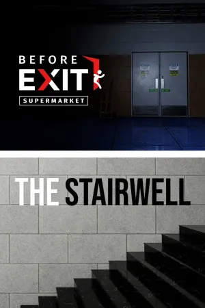 Before Exit : Supermarket + The Stairwell bundle