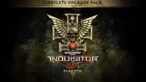 Warhammer 40,000: Inquisitor - Martyr Complete Upgrade Pack