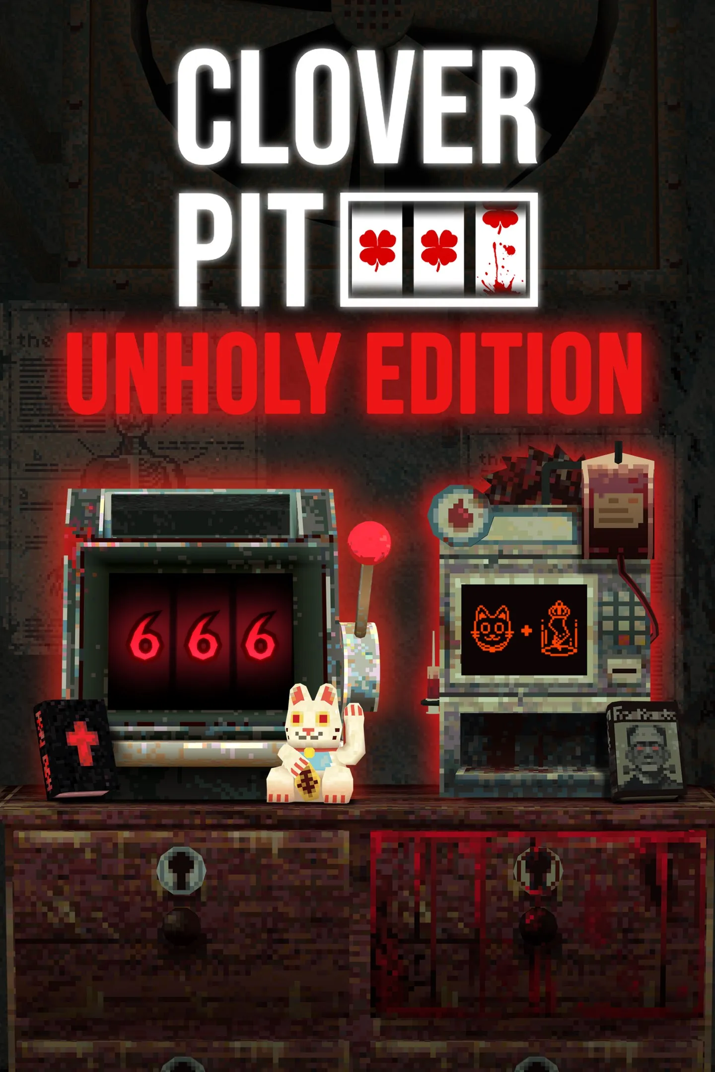 CloverPit: Unholy Edition