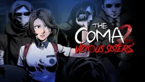 The Coma 2: Vicious Sisters