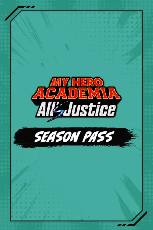 MY HERO ACADEMIA: All’s Justice - Season Pass
