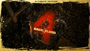 Back 4 Blood: Ultimate-издание