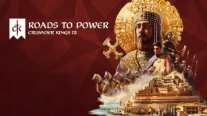 Crusader Kings III: Roads to Power