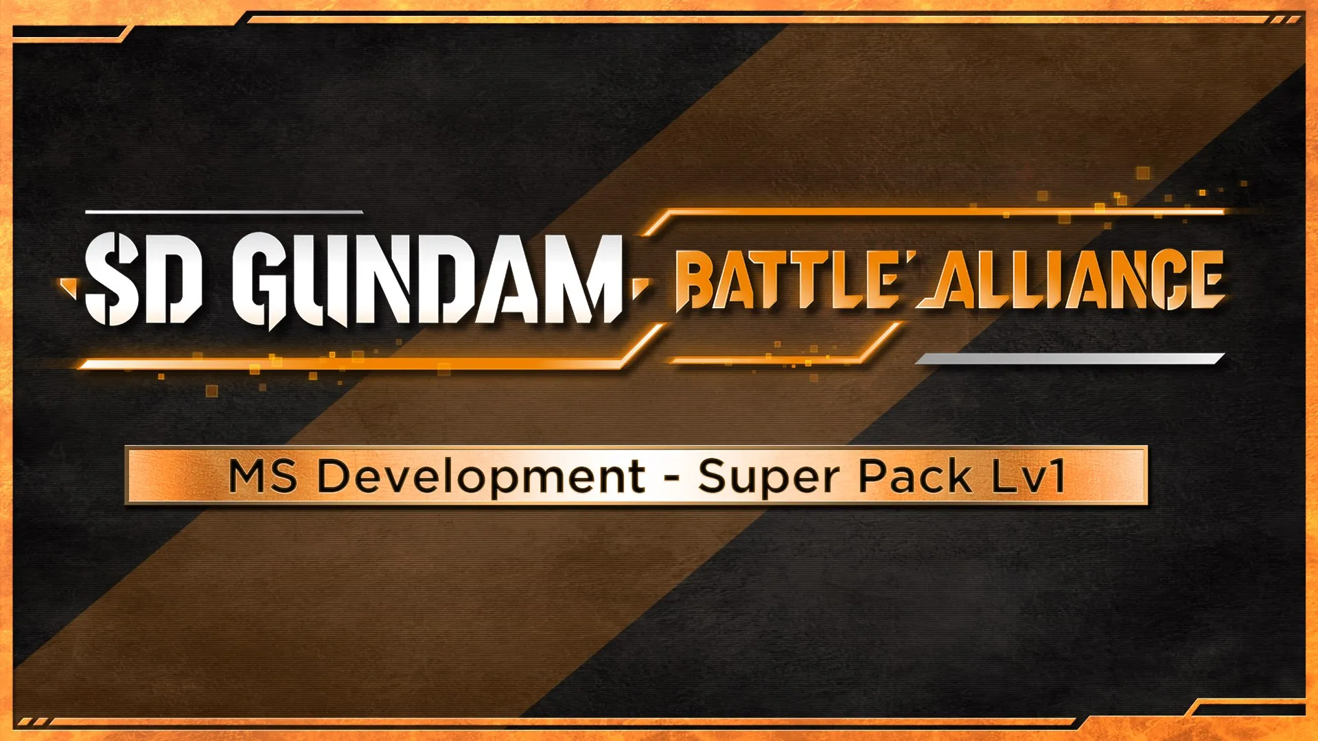 SD GUNDAM BATTLE ALLIANCE MS Development - Super Pack Lv1