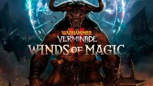 Warhammer: Vermintide 2 - Winds of Magic
