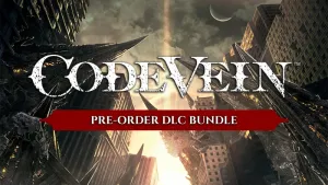 CODE VEIN Pre-Order Bonus Bundle