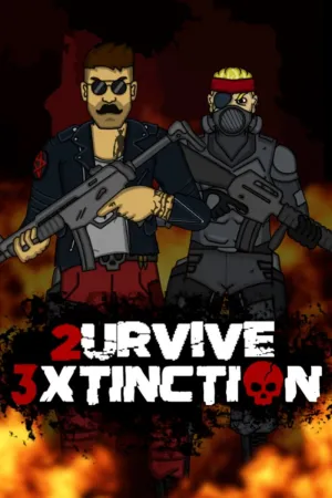 2URVIVE + 3XTINCTION