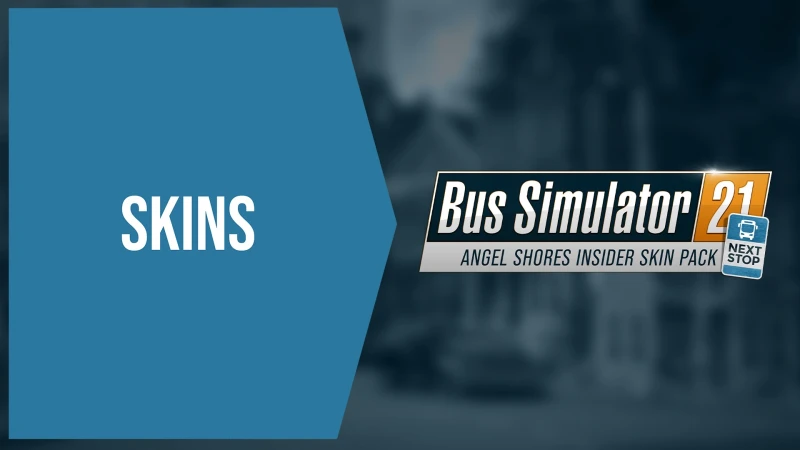 Bus Simulator 21 Next Stop - Angel Shores Insider Skin Pack