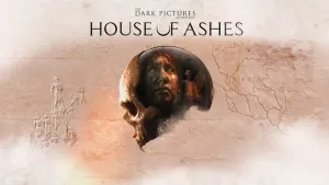 The Dark Pictures Anthology: House of Ashes