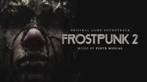 Frostpunk 2: Digital Artbook & Original Soundtrack