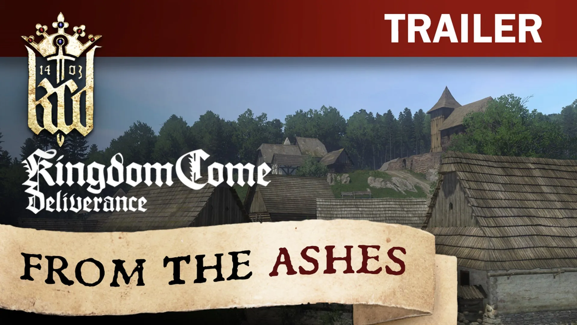 Kingdom Come: Deliverance - From the Ashes (Windows) — трейлер