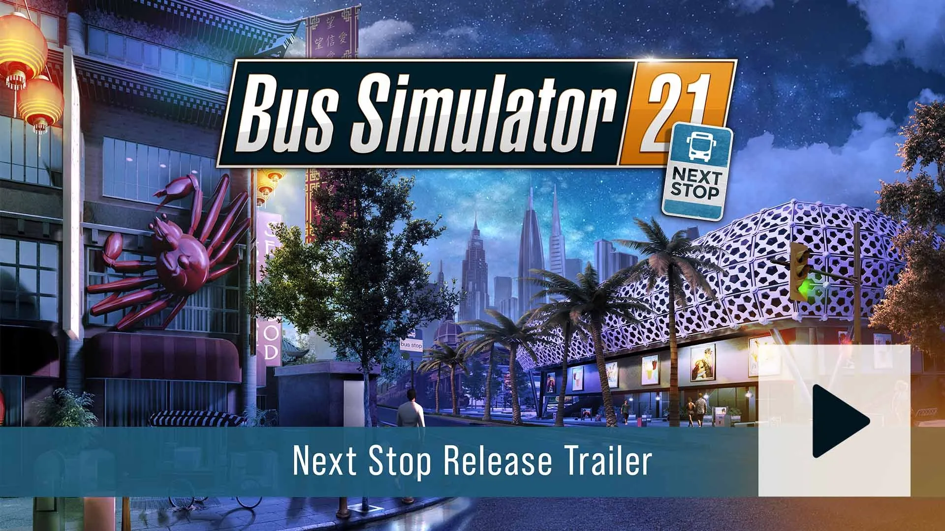 Bus Simulator 21 Next Stop — трейлер