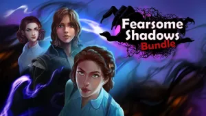 Fearsome Shadows Bundle