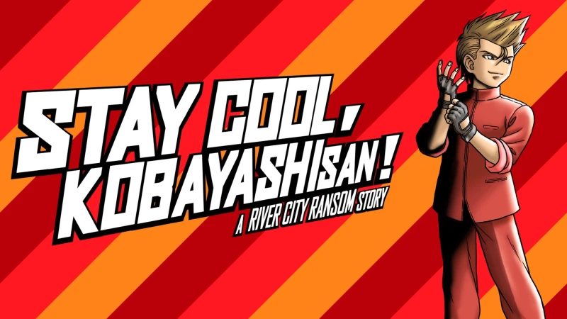 STAY COOL, KOBAYASHI-SAN!: A RIVER CITY RANSOM STORY