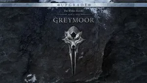 The Elder Scrolls Online: Greymoor Upgrade