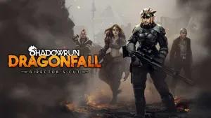 Shadowrun: Dragonfall - Director's Cut