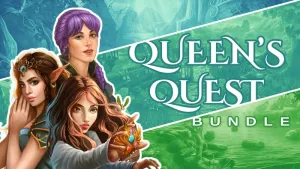 Queen's Quest Bundle