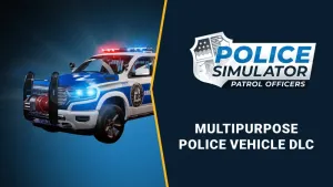 Police Simulator: Patrol Officers: Multipurpose Police Vehicle DLC
