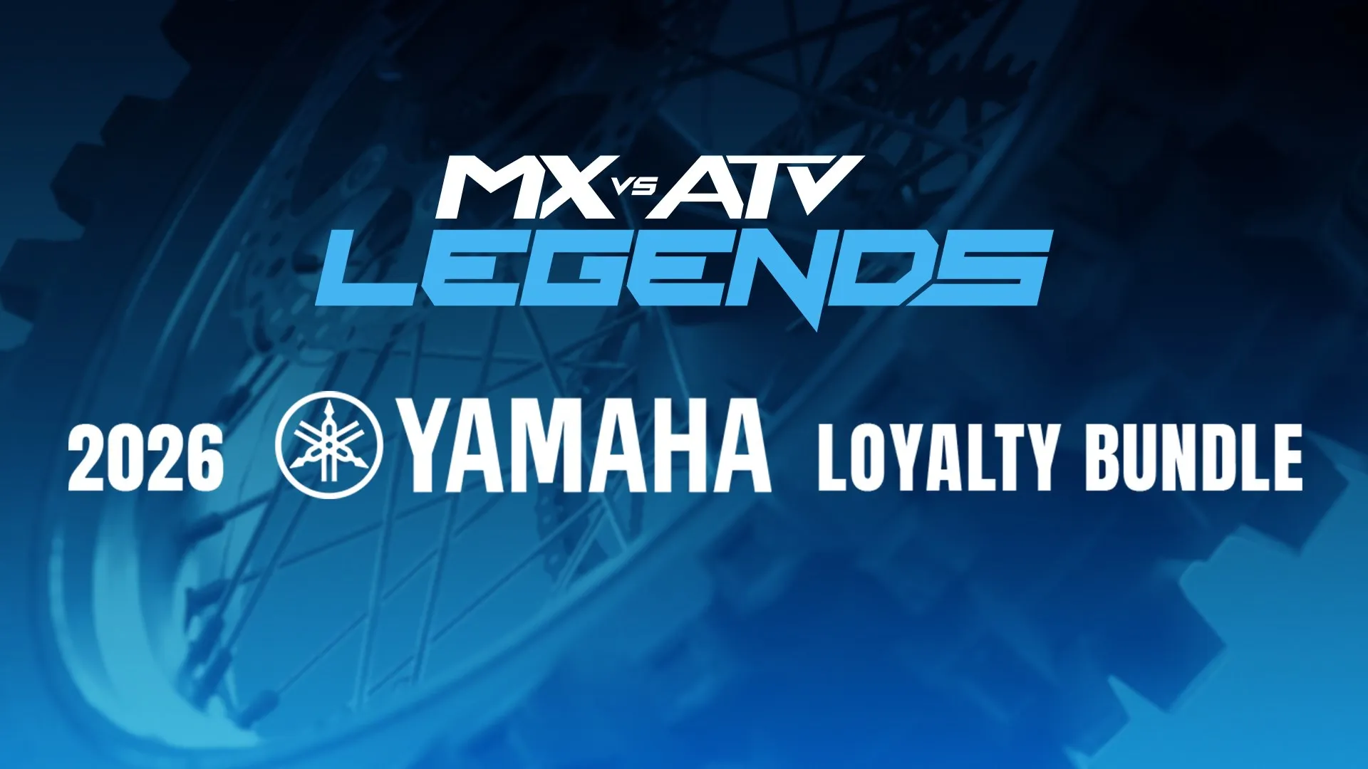MX vs ATV Legends - 2026 Yamaha Loyalty Bundle